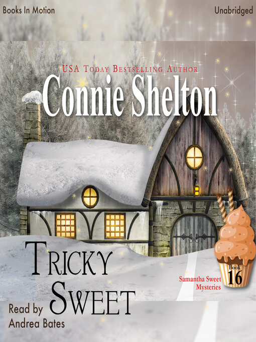 Title details for Tricky Sweet by Connie Shelton - Available